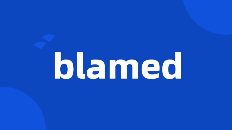 blamed