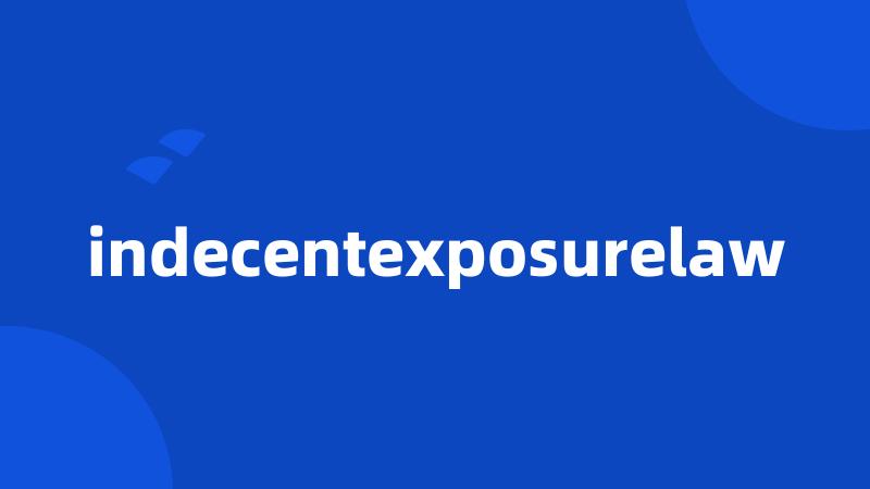 indecentexposurelaw