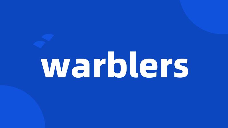 warblers