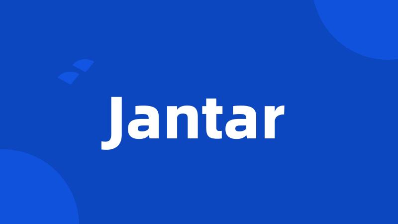 Jantar