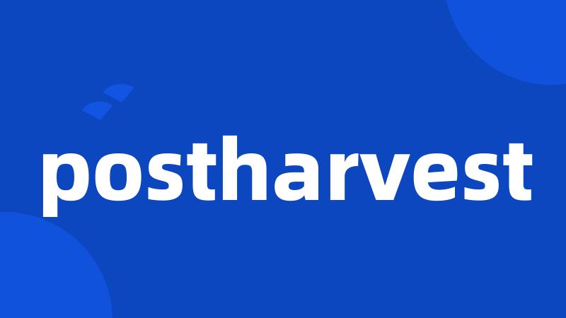 postharvest