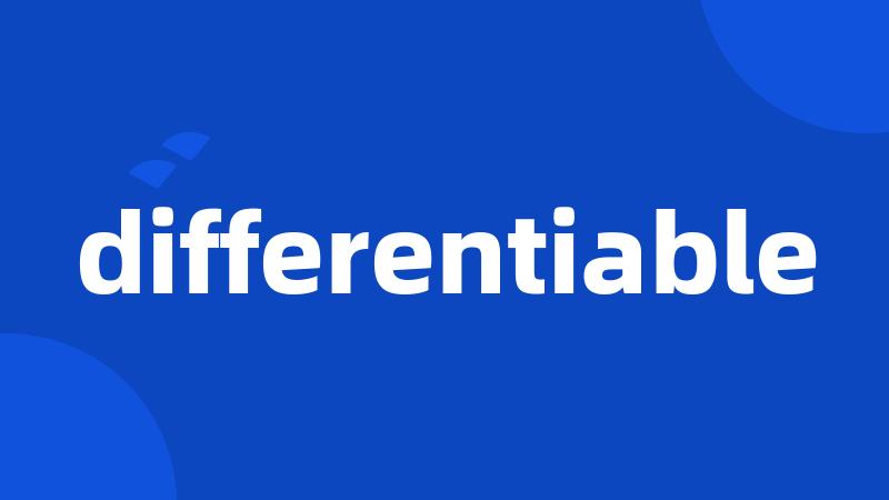 differentiable