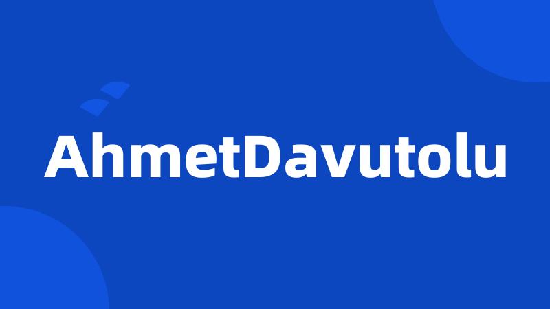 AhmetDavutolu