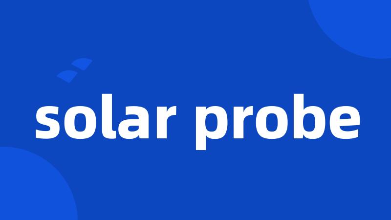 solar probe