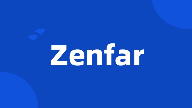 Zenfar