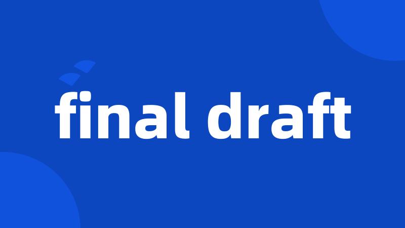 final draft