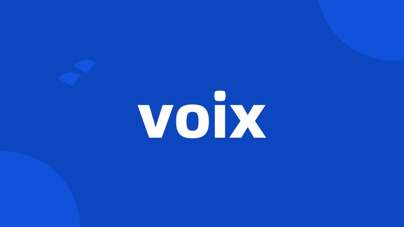 voix