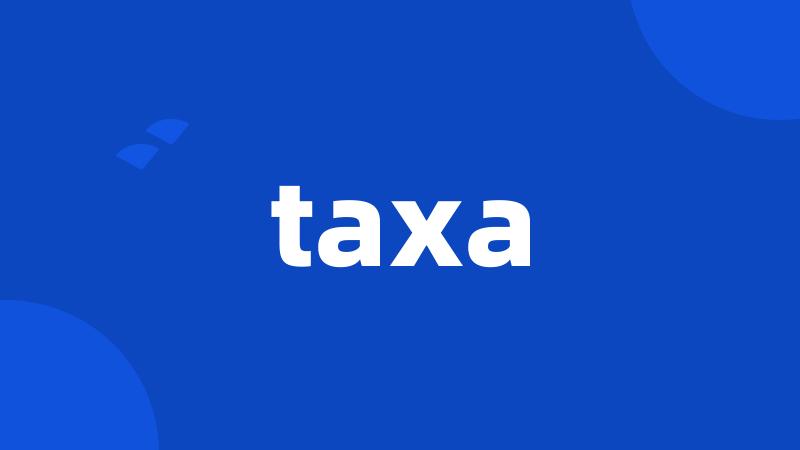 taxa