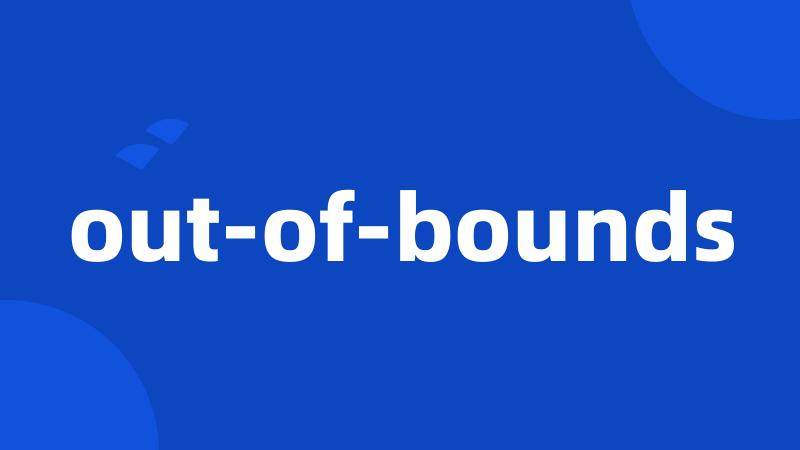 out-of-bounds