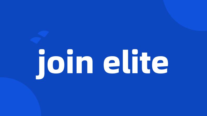 join elite