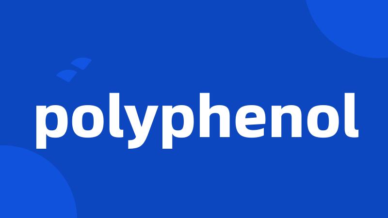 polyphenol