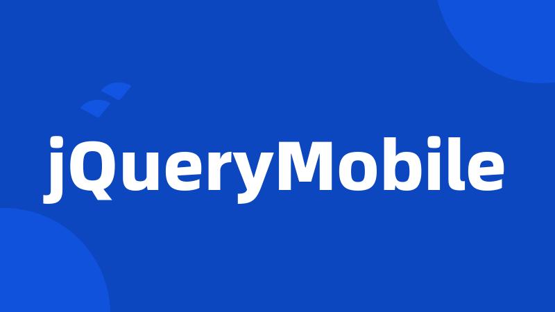 jQueryMobile