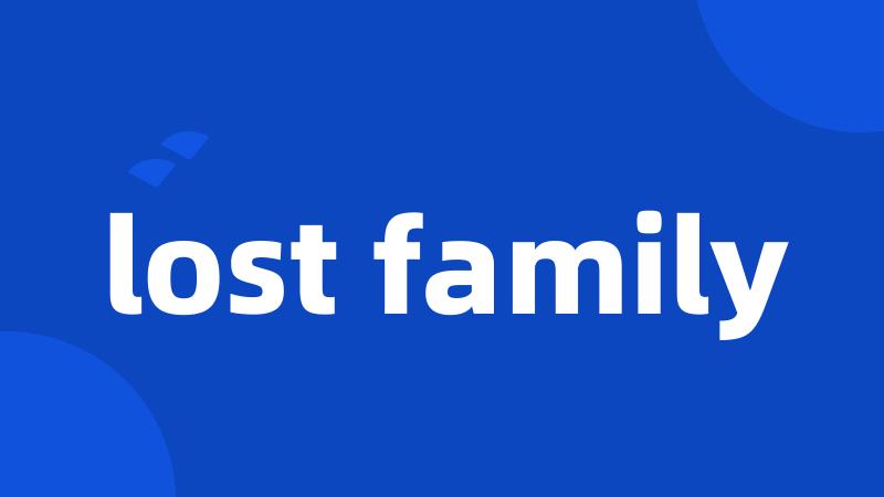 lost family