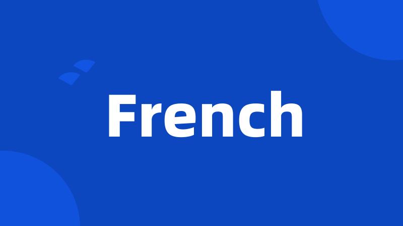 French