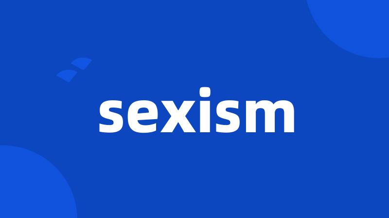 sexism