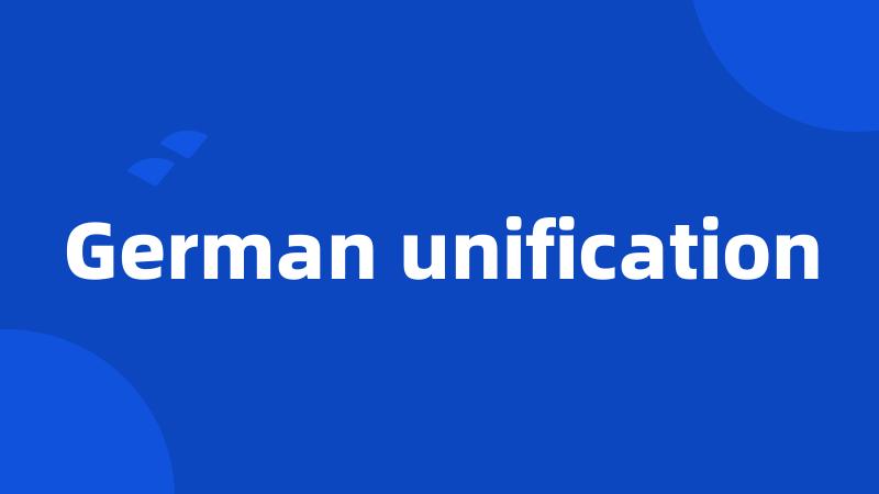 German unification