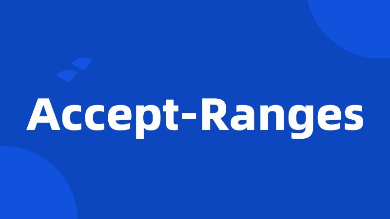 Accept-Ranges