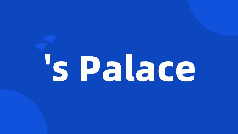 's Palace