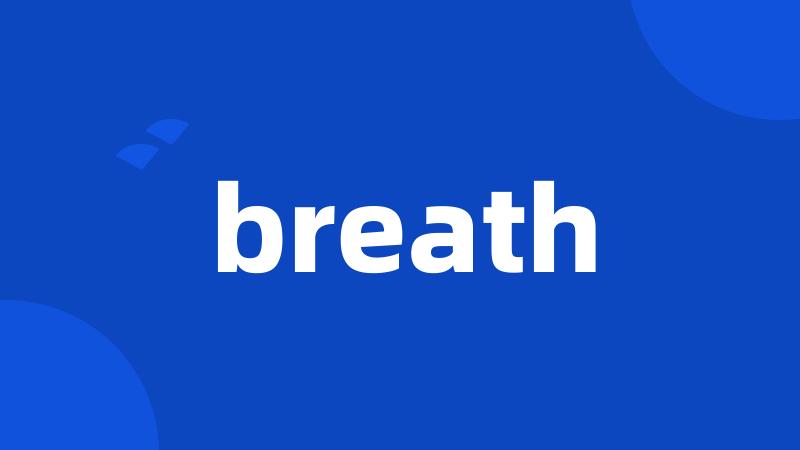 breath