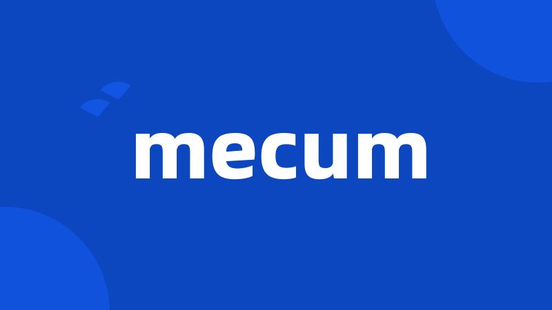 mecum