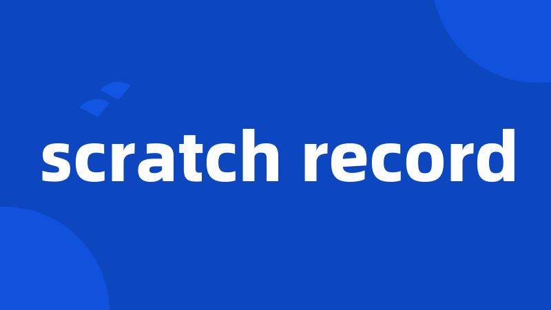 scratch record