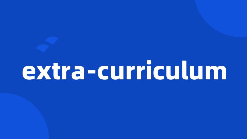 extra-curriculum