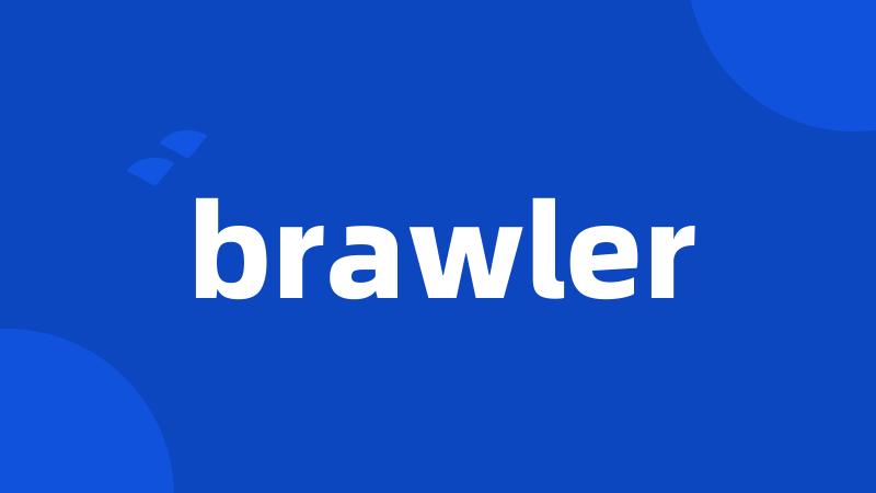 brawler