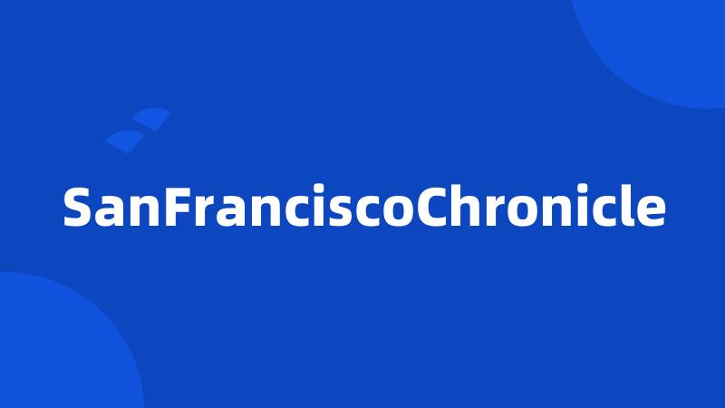 SanFranciscoChronicle