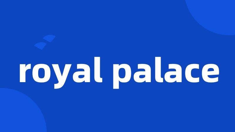 royal palace