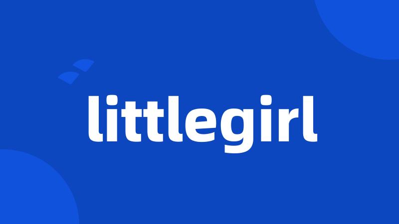 littlegirl