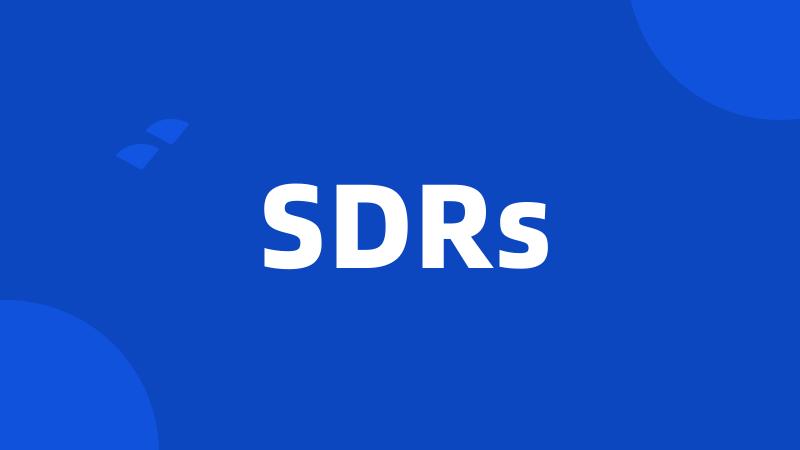 SDRs