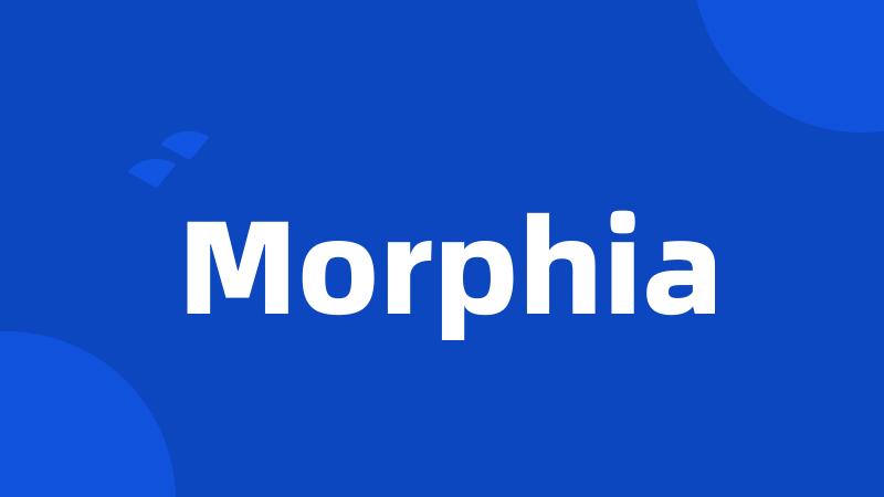 Morphia