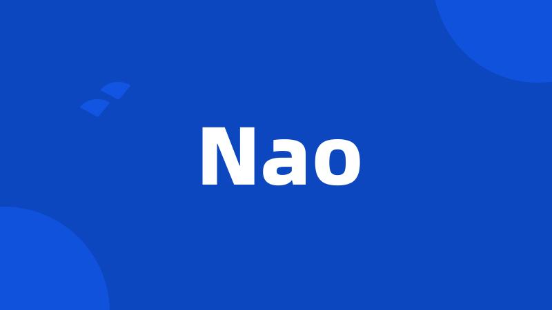 Nao