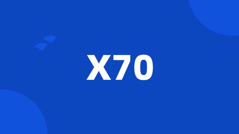 X70