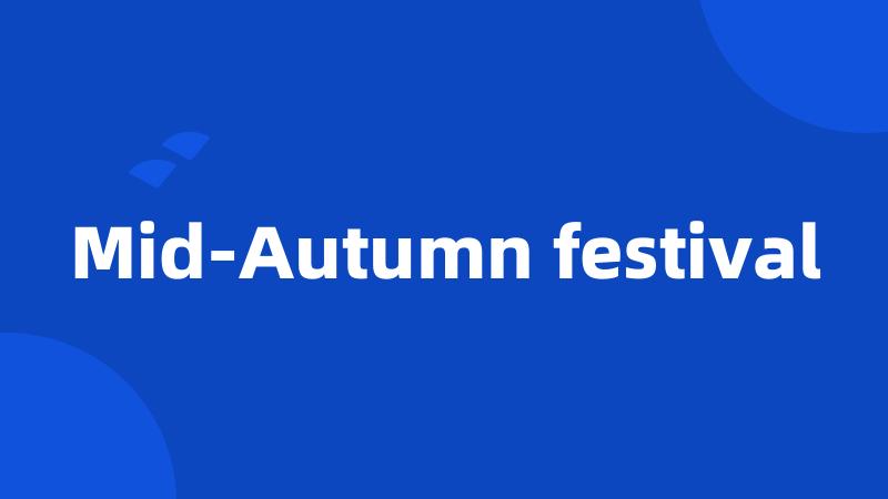 Mid-Autumn festival