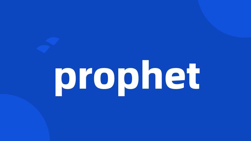 prophet