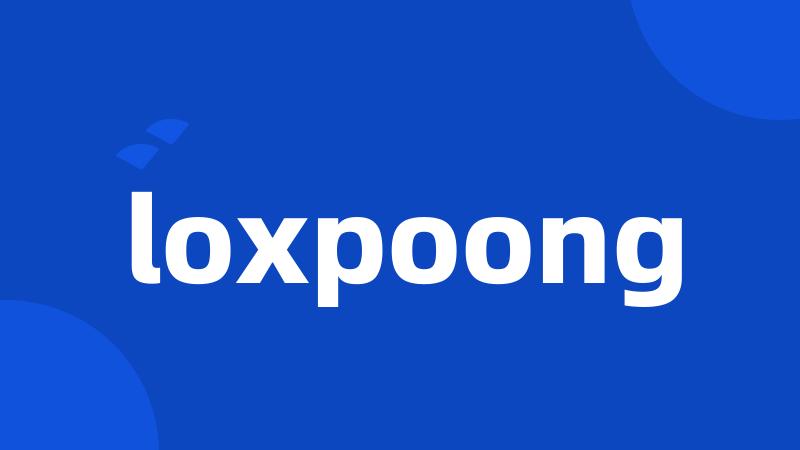loxpoong
