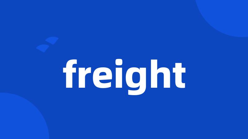 freight