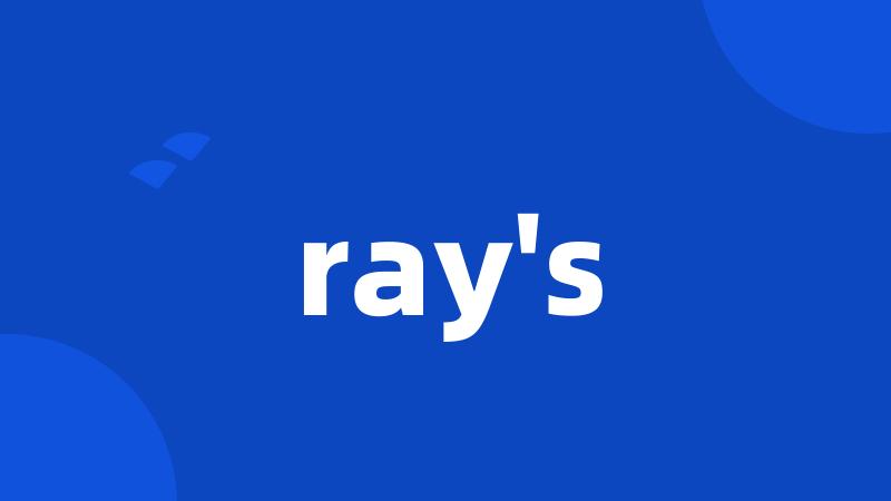 ray's
