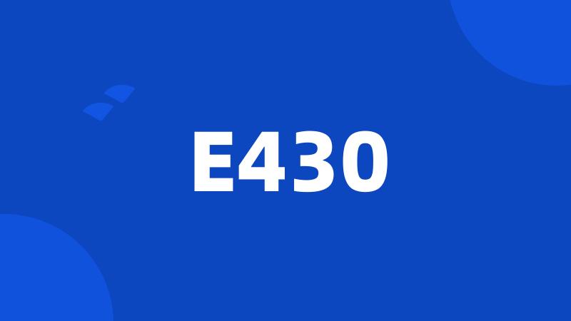 E430