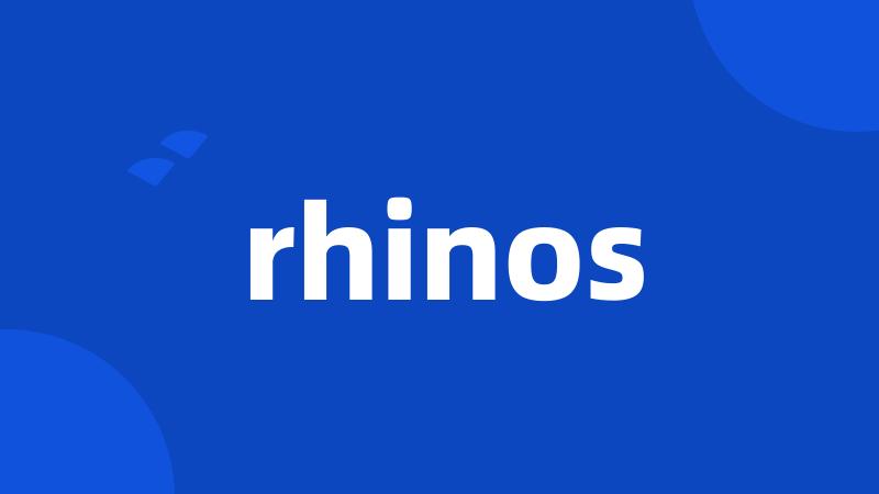 rhinos