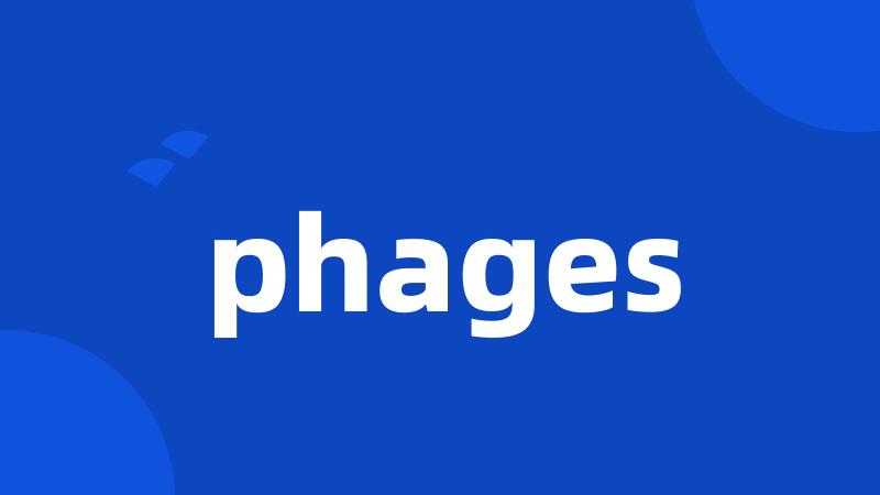 phages
