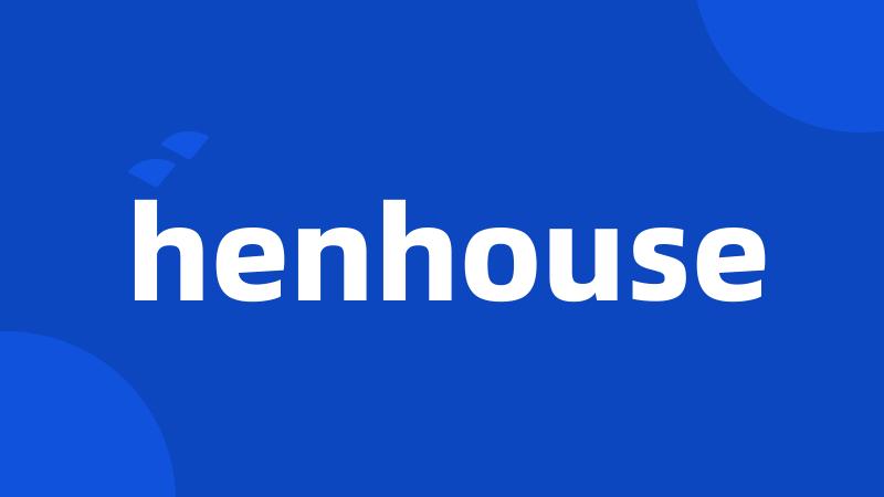 henhouse