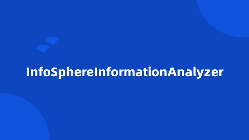 InfoSphereInformationAnalyzer