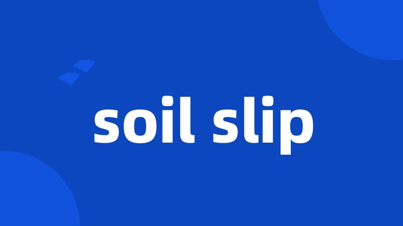 soil slip