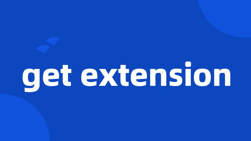 get extension