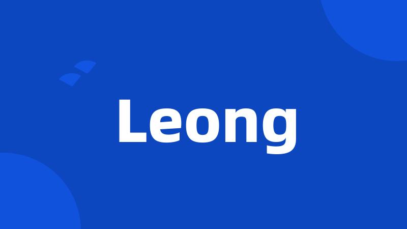 Leong