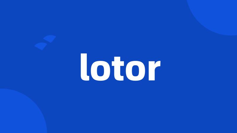lotor