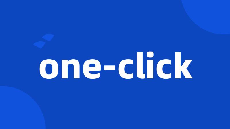 one-click