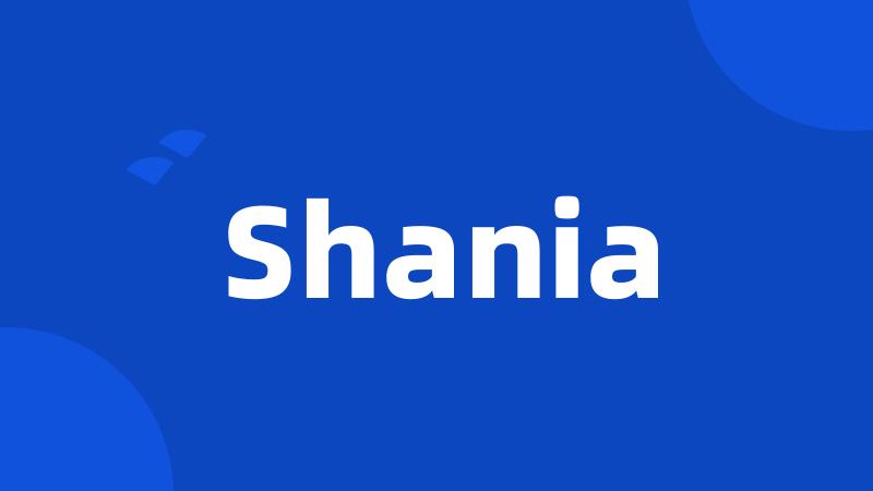Shania